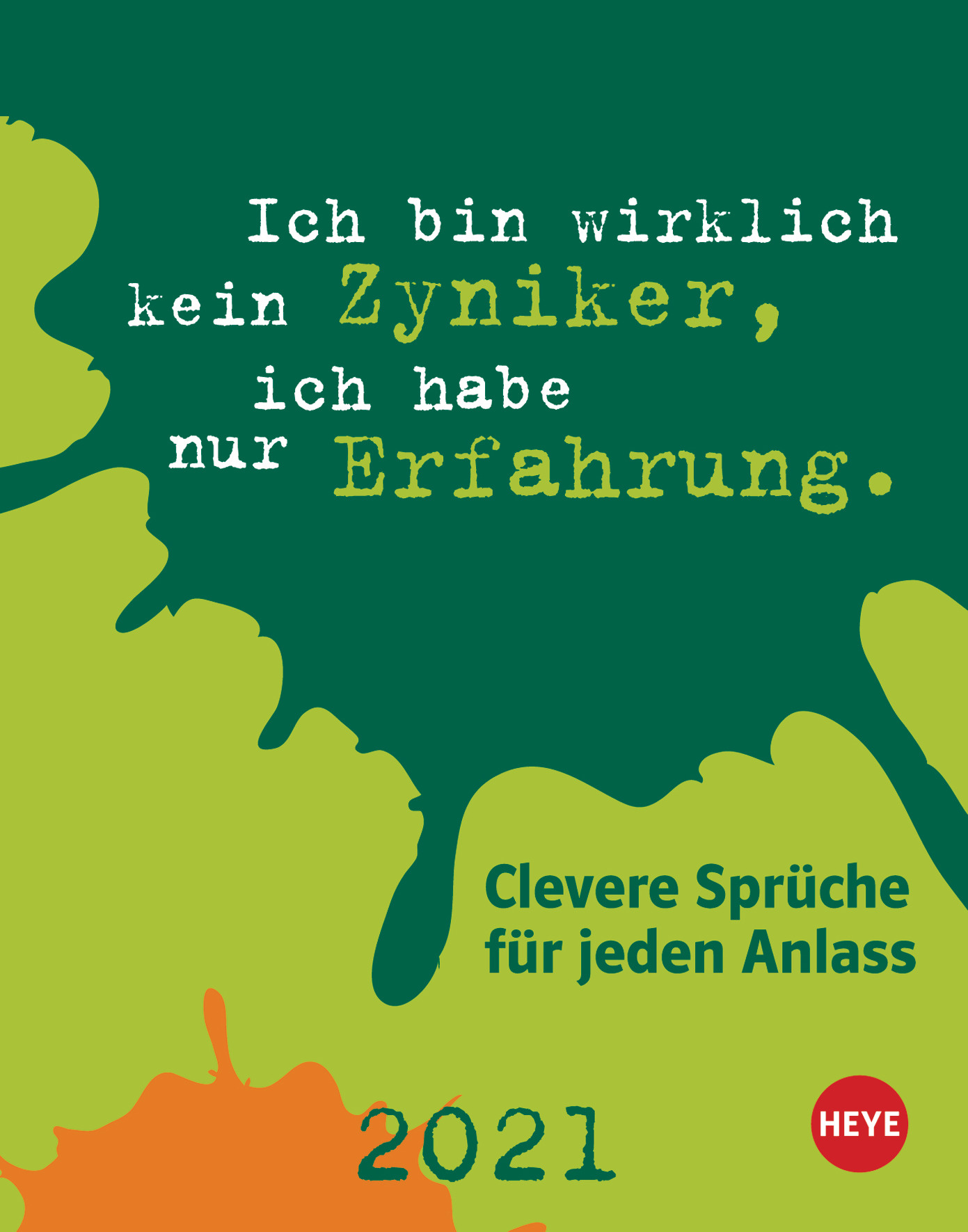 Abreisskal. clevere Sprüche 9783840177460 DE,11 X 14cm,2021