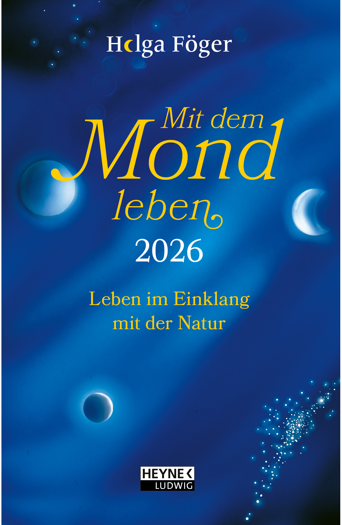 photo HEYNE Mit dem Mond leben 2026 9783453239548 1S/2P DE 10x15.5cm