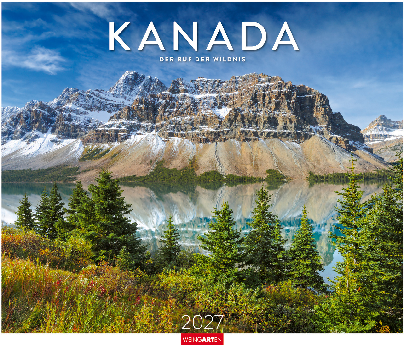 WEINGARTEN Bildkalender 2027 3312191+27 Kanada DE 55x46cm