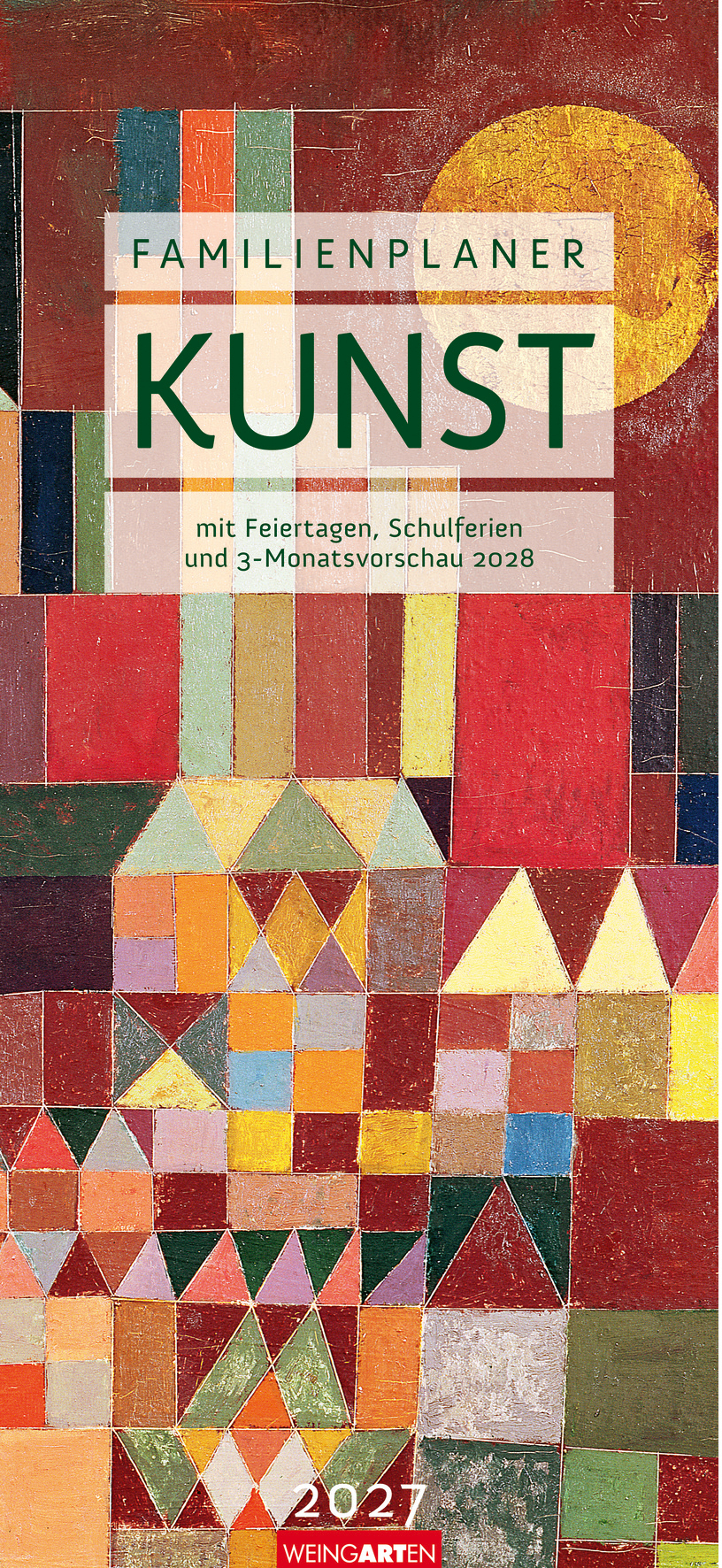 WEINGARTEN Familienplaner 2027 3312272+27 Kunst 22x48cm